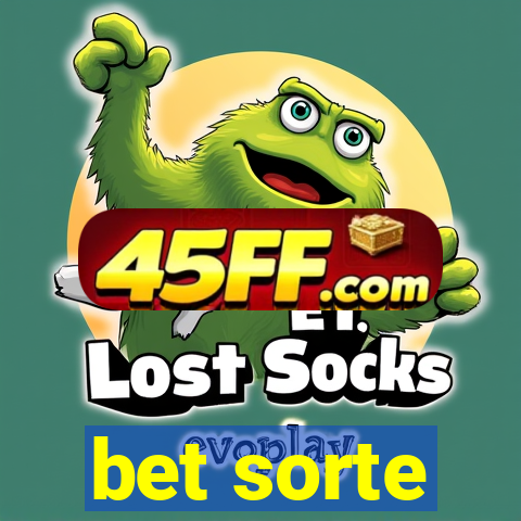bet sorte
